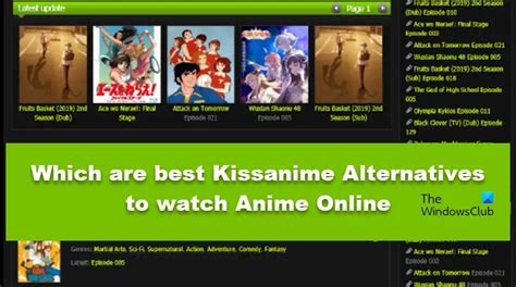 Top 20 KissAnime Alternatives to Watch Anime Online in 2023.